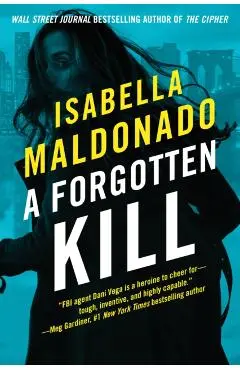 A Forgotten Kill - Isabella Maldonado