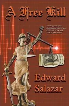 A Free Kill - Edward Salazar