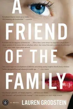 A Friend of the Family, Paperback/Lauren Grodstein