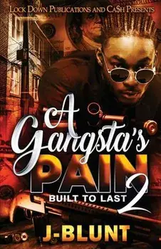 A Gangsta's Pain 2, Paperback/J-Blunt