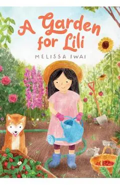A Garden for Lili - Melissa Iwai