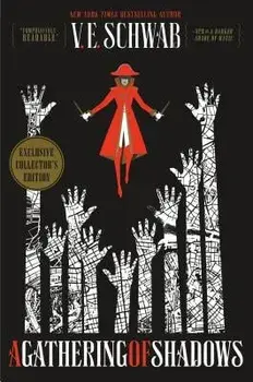 A Gathering of Shadows Collector's Edition/V. E. Schwab