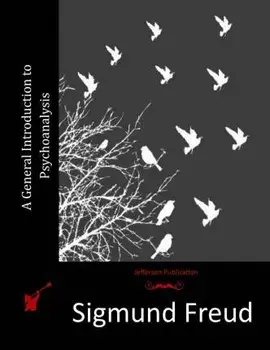 A General Introduction to Psychoanalysis, Paperback/Sigmund Freud