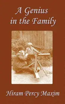 A Genius in the Family, Hardcover/Hiram Percy Maxim