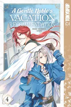 A Gentle Noble's Vacation Recommendation, Volume 4, 4, Paperback/***