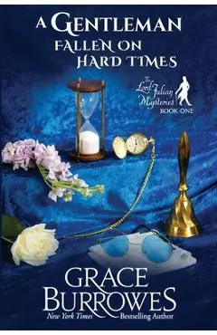 A Gentleman Fallen on Hard Times - Grace Burrowes