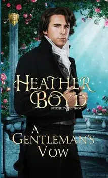 A Gentleman's Vow, Paperback/Heather Boyd