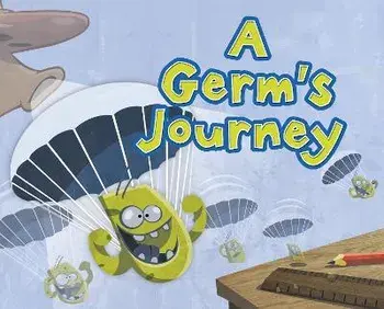 A Germ's Journey, Hardback/M.D., Thom Rooke
