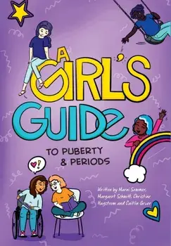 A Girl's Guide to Puberty & Periods, Paperback/Marni Sommer