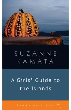 A Girls' Guide to the Islands - Suzanne Kamata