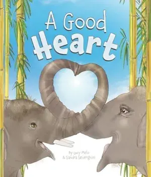 A Good Heart, Hardback/Lucy Melo