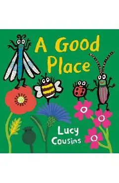 A Good Place - Lucy Cousins
