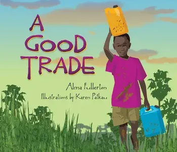 A Good Trade, Paperback/Alma Fullerton