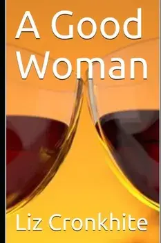 A Good Woman, Paperback/Liz Cronkhite