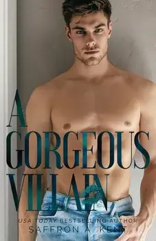 A Gorgeous Villain, Paperback/Saffron A. Kent