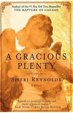 A Gracious Plenty - Sheri Reynolds