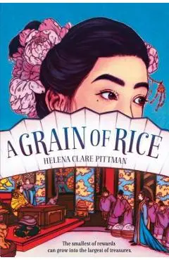 A Grain of Rice - Helena Clare Pittman
