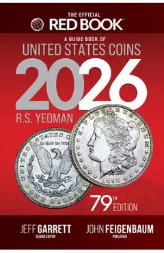 A Guide Book of United States Coins 2026: Official Red Book - R. S. Yeoman