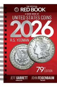 A Guide Book of United States Coins 2026: Official Red Book - R. S. Yeoman