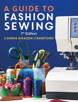 A Guide to Fashion Sewing. 7 ed, Paperback/***