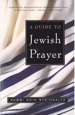 A Guide to Jewish Prayer - Adin Steinsaltz