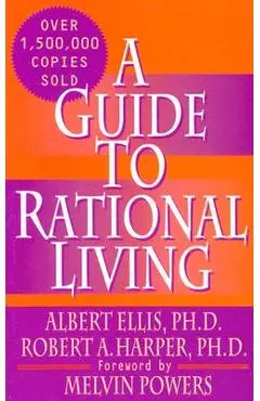 A Guide to Rational Living - Albert Ellis, Robert A. Harper