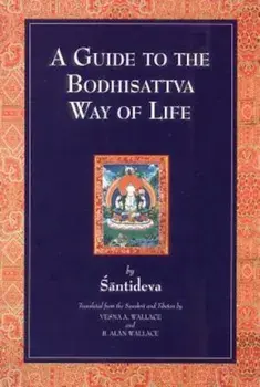 A Guide to the Bodhisattva Way of Life, Paperback/Santideva