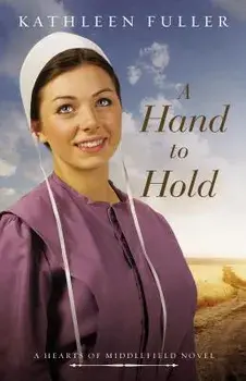 A Hand to Hold, Paperback/Kathleen Fuller
