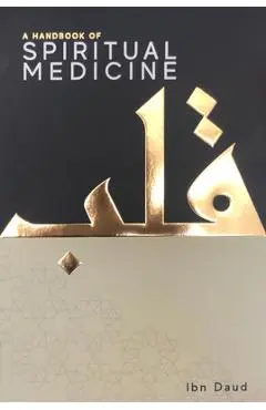 A Handbook of Spiritual Medicine - Ibn Daud
