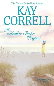 A Heather Parker Original, Paperback/Kay Correll