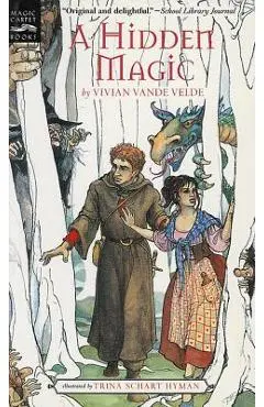 A Hidden Magic - Vivian Vande Velde
