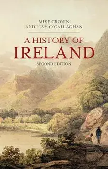 A History of Ireland, Paperback (2nd Ed.)/Mike Cronin