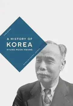 A History of Korea, Paperback/Kyung Moon Hwang