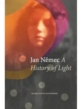 A History of Light, Hardback/Jan Nemec