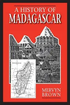 A History of Madagascar, Paperback/Mervyn Brown