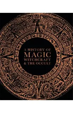 A History of Magic, Witchcraft, and the Occult - Dk