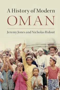 A History of Modern Oman, Paperback/Jeremy Jones