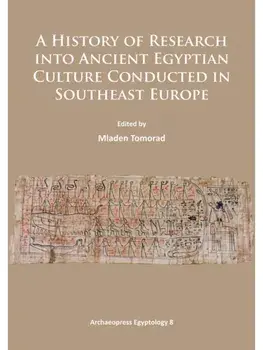 A History of Research Into Ancient Egyptian Culture in Southeast Europe, Paperback/***