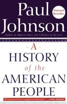 A History of the American People, Paperback/Paul Johnson