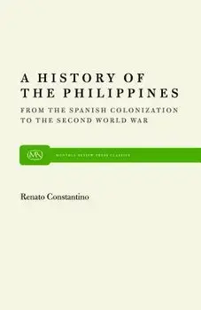 A History of the Philippines/Renato Constantino