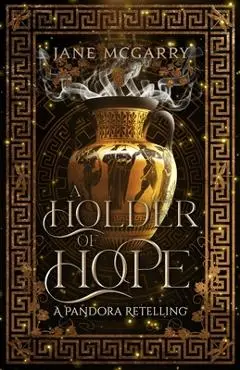 A Holder of Hope - Jane Mcgarry