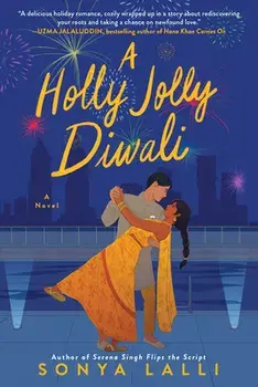A Holly Jolly Diwali, Paperback/Sonya Lalli