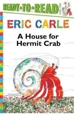 A House for Hermit Crab - Eric Carle