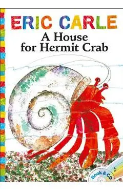 A House for Hermit Crab [With CD (Audio)] - Eric Carle
