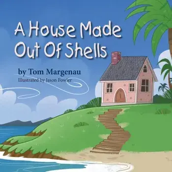 A House Made Out of Shells, Paperback/Tom Margenau