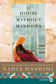 A House Without Windows, Paperback/Nadia Hashimi