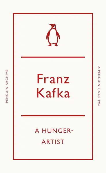A Hunger-Artist (Penguin Archive)