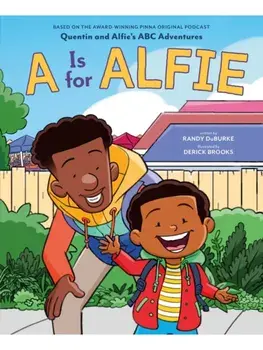 A Is for Alfie, Hardback/Randy DuBurke