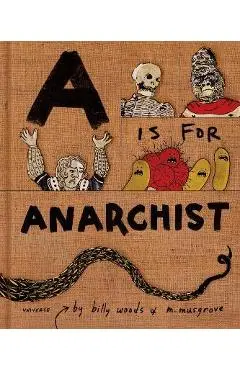 A is for Anarchist - Billy Woods