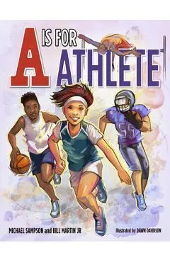 A is for Athlete - Bill Martin